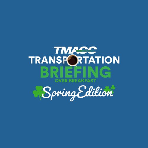 TMACC Transportation Briefing Spring Edition