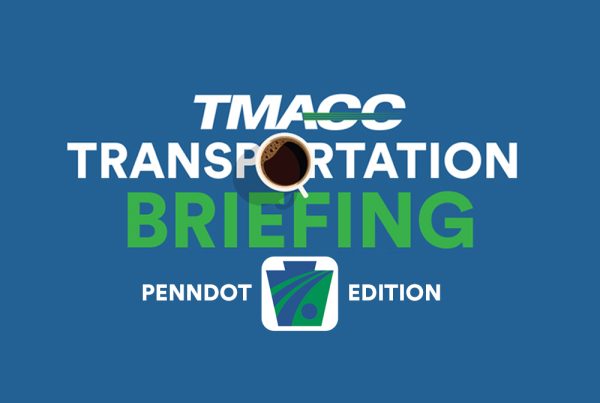 Transportation Briefing PennDOT Edition